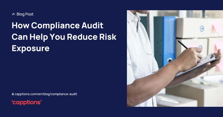 How Compliance Audit Can Help You Reduce Risk Exposure