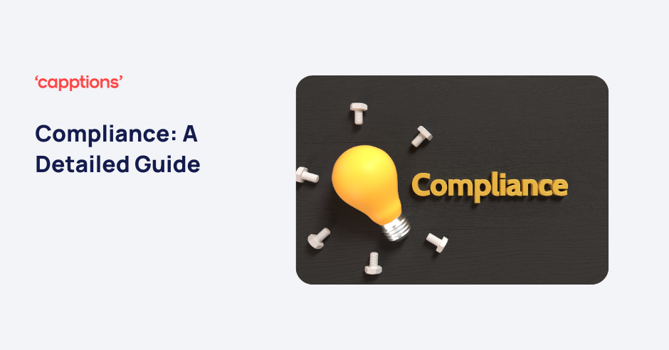 Compliance: A Detailed Guide